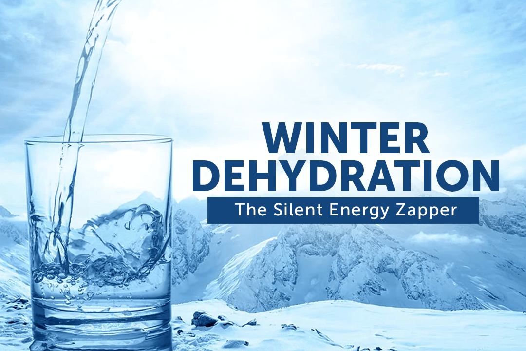 Dehydration Could Be Draining Your Energy During Winter